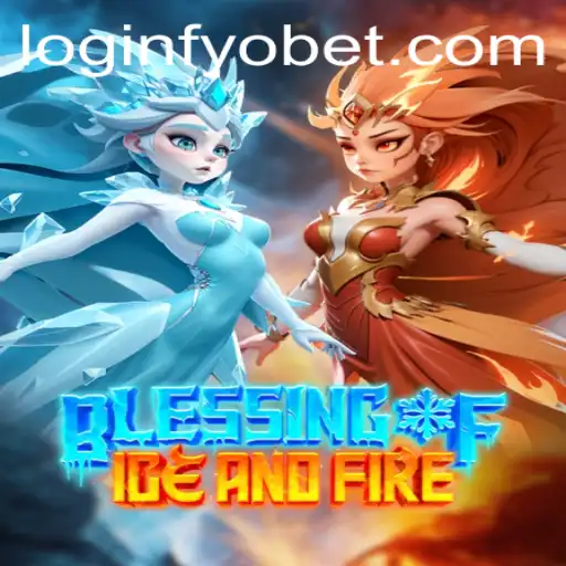 Discovering the World of BlessingofIceandFire and How to Access fyobet PH Login