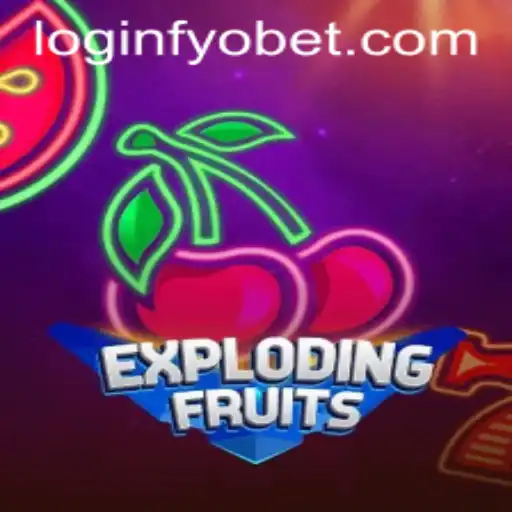 ExplodingFruits Game: Dive into the Fun with Fyobet PH Login