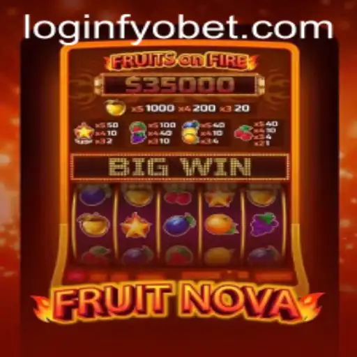 FruitNova: A Comprehensive Guide to Mastering the Game Amidst the Fyobet PH Login Trend